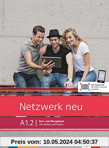 Netzwerk neu A1.2: Deutsch als Fremdsprache. Kurs- und Übungsbuch mit Audios und Videos (Netzwerk neu / Deutsch als Fremdsprache)