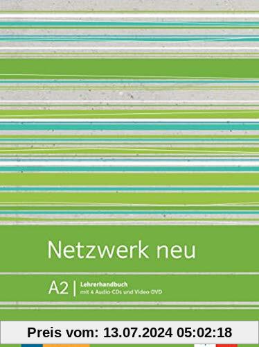 Netzwerk neu A2: Deutsch als Fremdsprache. Lehrerhandbuch mit Video-DVD und Audio-CDs (Netzwerk neu: Deutsch als Fremdsprache)
