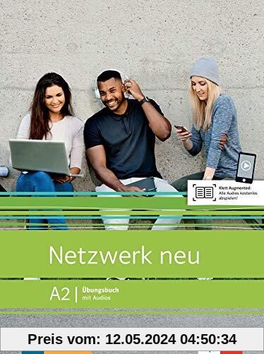 Netzwerk neu A2: Deutsch als Fremdsprache. Übungsbuch mit Audios (Netzwerk neu / Deutsch als Fremdsprache)