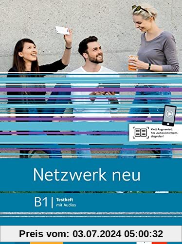 Netzwerk neu B1: Deutsch als Fremdsprache. Testheft mit Audios (Netzwerk neu: Deutsch als Fremdsprache)