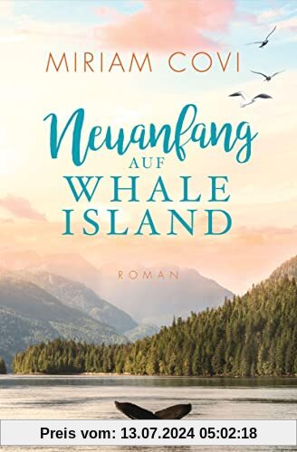 Neuanfang auf Whale Island: Roman (Whale-Island-Reihe)