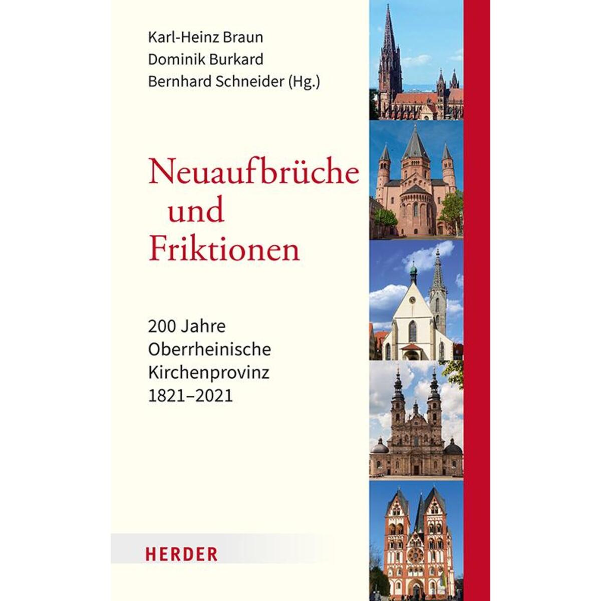 Neuaufbrüche und Friktionen von Herder Verlag GmbH