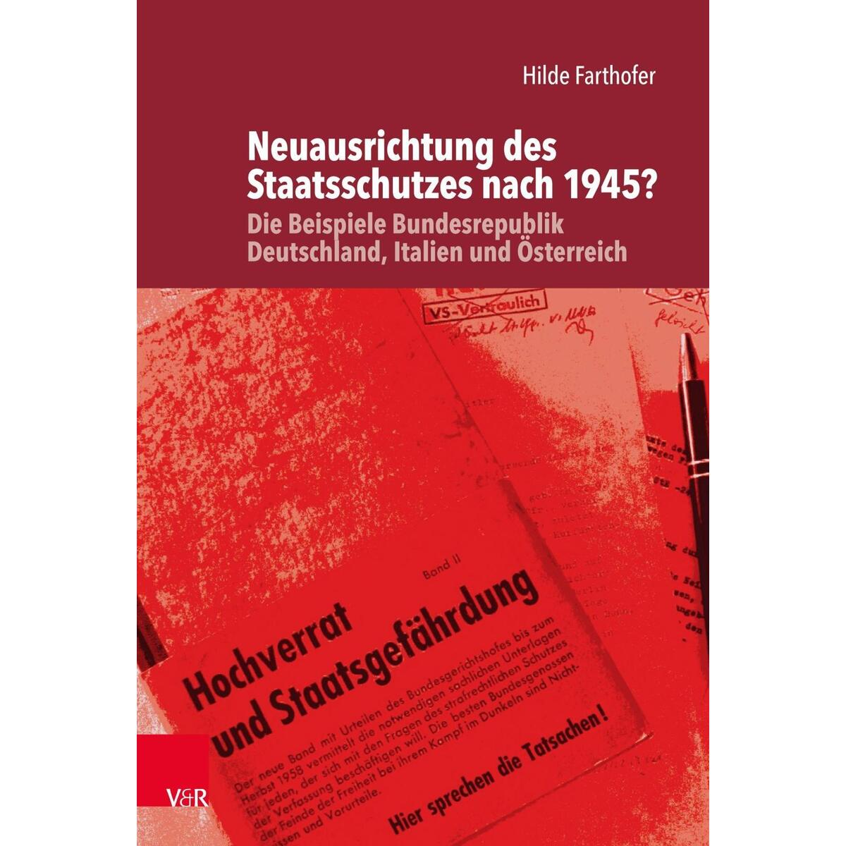 Neuausrichtung des Staatsschutzes nach 1945? von Vandenhoeck + Ruprecht