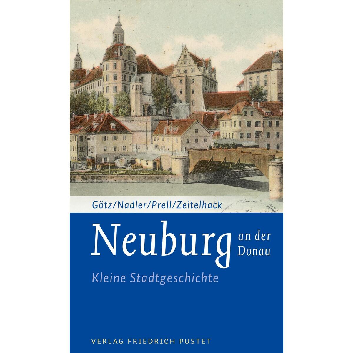 Neuburg an der Donau von Pustet, Friedrich GmbH