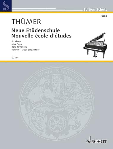 Neue Etüdenschule: Band I: Vorstufe. Klavier.: Vol. 1: Degré préparatoire. piano. (Edition Schott)