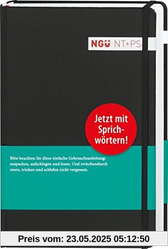 Neue Genfer Übersetzung (NGÜ) - Neues Testament mit Psalmen und Sprüchen