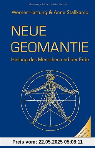 Neue Geomantie: Heilung des Menschen und der Erde
