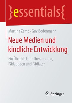 Neue Medien und kindliche Entwicklung von Springer / Springer Fachmedien Wiesbaden / Springer, Berlin