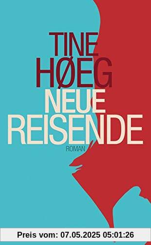 Neue Reisende: Roman