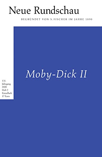 Neue Rundschau 2020/2: Moby-Dick II von FISCHER, S.
