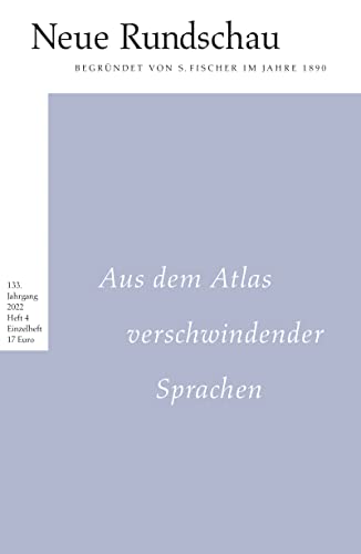 Neue Rundschau 2022/4: Aus dem Atlas verschwindender Sprachen