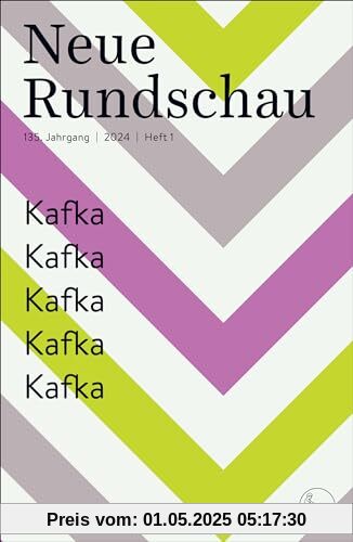 Neue Rundschau 2024/1: Kafka Kafka Kafka Kafka Kafka