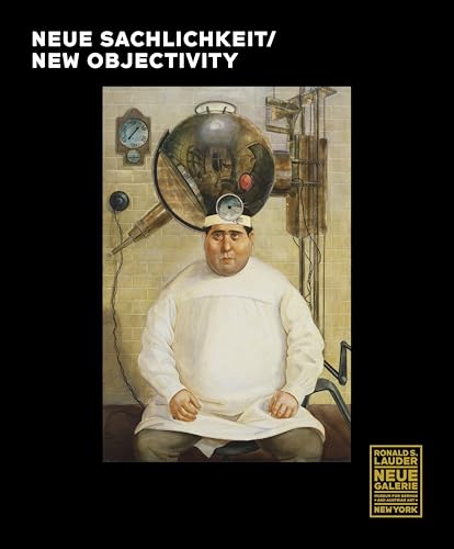 Neue Sachlichkeit: New Objectivity von Prestel Verlag