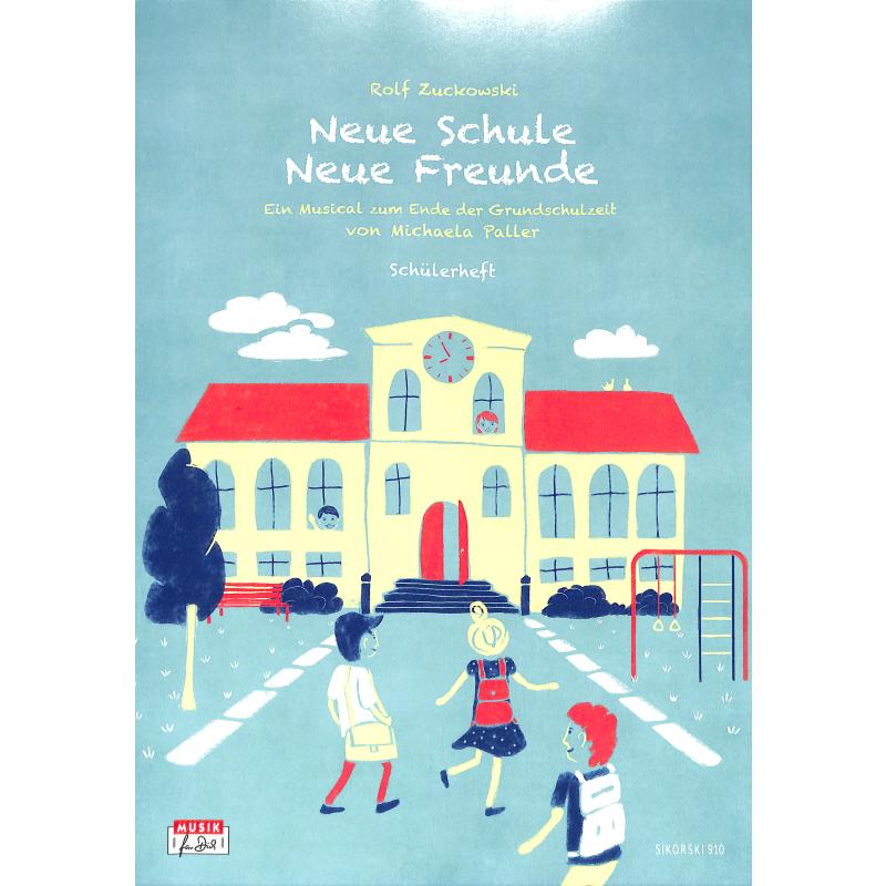 Neue Schule neue Freunde Neue Schule neue Freunde