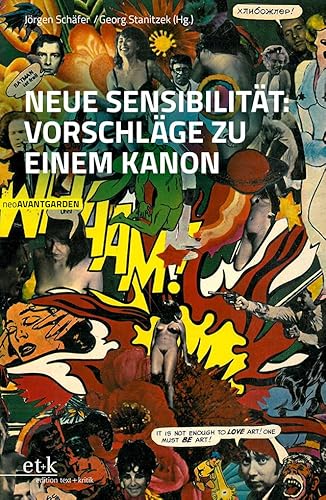 Neue Sensibilität: Vorschläge zu einem Kanon (NeoAvantgarden) von edition text + kritik