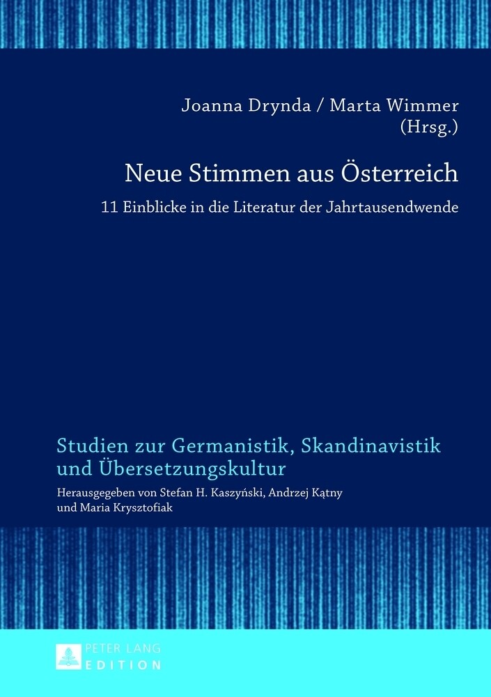 Neue Stimmen aus Österreich von Peter Lang GmbH Internationaler Verlag der Wissenschaften