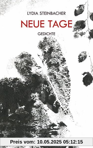 Neue Tage: Gedichte
