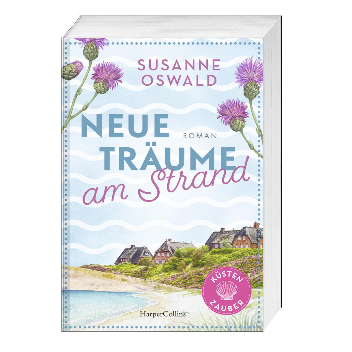 Neue Träume am Strand Neue Träume am Strand von HarperCollins Taschenbuch