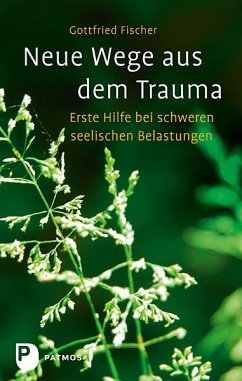 Neue Wege aus dem Trauma von Patmos Verlag
