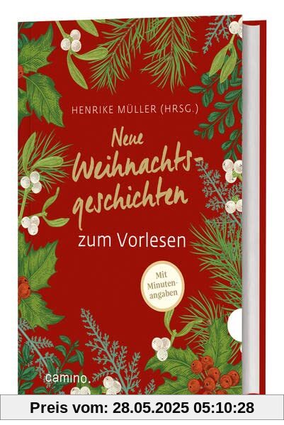 Neue Weihnachtsgeschichten zum Vorlesen: mit Minutenangaben