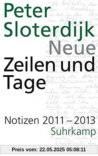 Neue Zeilen und Tage: Notizen 2011-2013 Neue Zeilen und Tage: Notizen 2011-2013