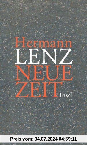 Neue Zeit. Roman und einem Anhang mit Briefen von Hermann Lenz