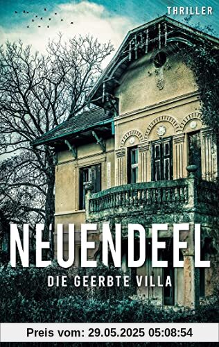 Neuendeel: Die geerbte Villa