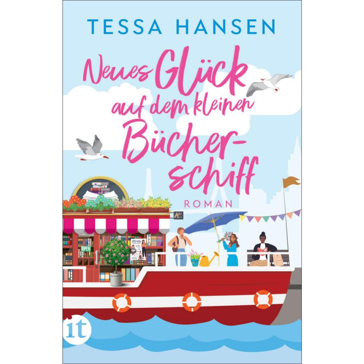 Neues Glück auf dem kleinen Bücherschiff Neues Glück auf dem kleinen Bücherschiff von Insel Verlag GmbH