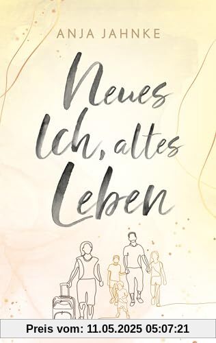 Neues Ich, altes Leben: Folge dem Ruf deines Herzens (Liebe rein, Scheiße raus)