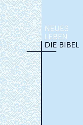 Neues Leben. Die Bibel - Sonderausgabe von SCM R.Brockhaus