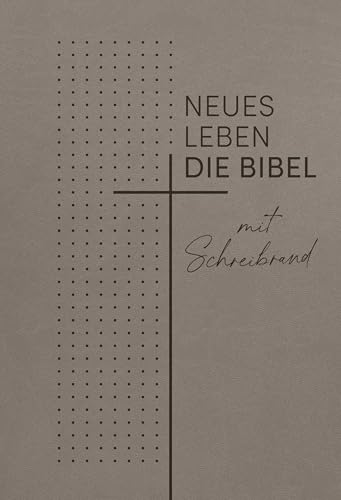 Neues Leben. Die Bibel mit Schreibrand von R.Brockhaus