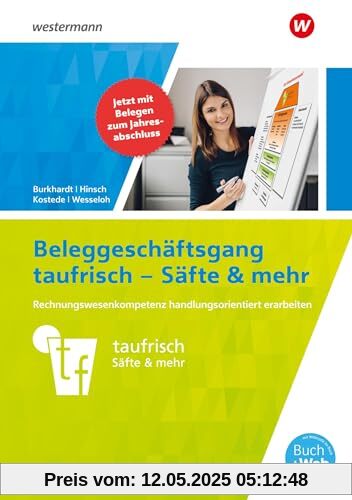 Neues Rechnungswesen. Arbeitsheft. Beleggeschäftsgang taufrisch - Säfte & mehr