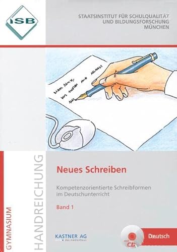 Neues Schreiben Band 1 und Band 2 (mit CD): Kompetenzorientierte Schreibformen im Deutschunterricht