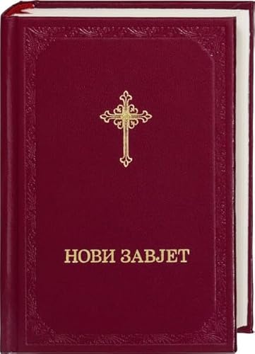Нови Завјет - Neues Testament Serbisch: Traditionelle Übersetzung