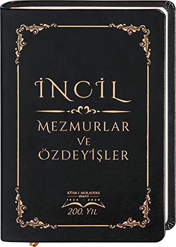 Neues Testament Türkisch - İncil ve Mezmurlar: Traditionelle Übersetzung Neues Testament Türkisch - İncil ve Mezmurlar: Traditionelle Übersetzung von Deutsche Bibelgesellschaft