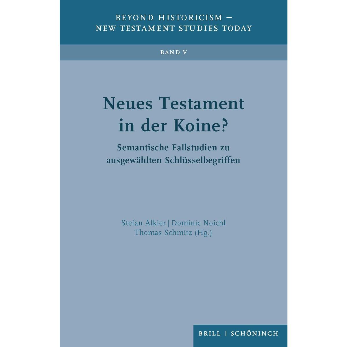 Neues Testament in der Koine? von Brill I  Schoeningh