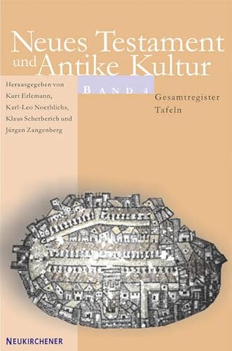 Neues Testament und Antike Kultur 4. Karten, Abbildungen und Register: Bd. 4