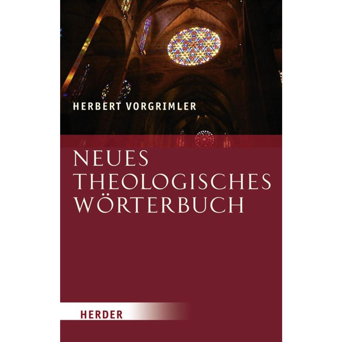 Neues Theologisches Wörterbuch von Herder Verlag GmbH