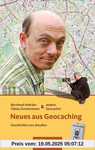Neues aus Geocaching: Geschichten von draußen