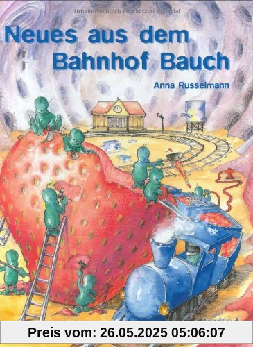 Neues aus dem Bahnhof Bauch Neues aus dem Bahnhof Bauch