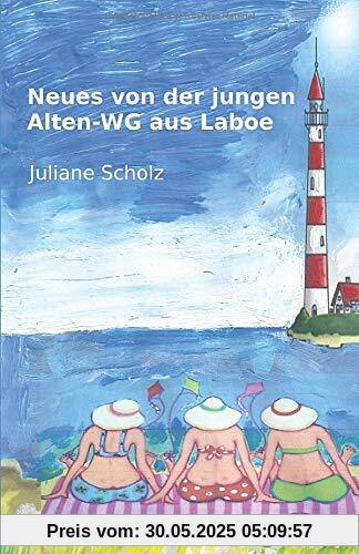 Neues von der jungen Alten-WG aus Laboe