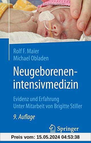 Neugeborenenintensivmedizin: Evidenz und Erfahrung