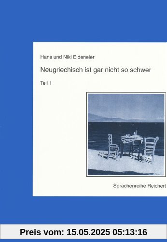 Neugriechisch ist gar nicht so schwer, Teil 1