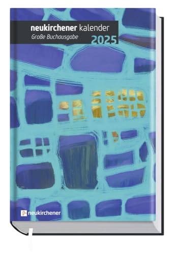 Neukirchener Kalender 2025 - Große Buchausgabe Neukirchener Kalender 2025 - Große Buchausgabe von Neukirchener Kalenderverl