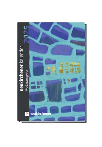 Neukirchener Kalender 2025 - Pocketausgabe Neukirchener Kalender 2025 - Pocketausgabe von Neukirchener Kalenderverl