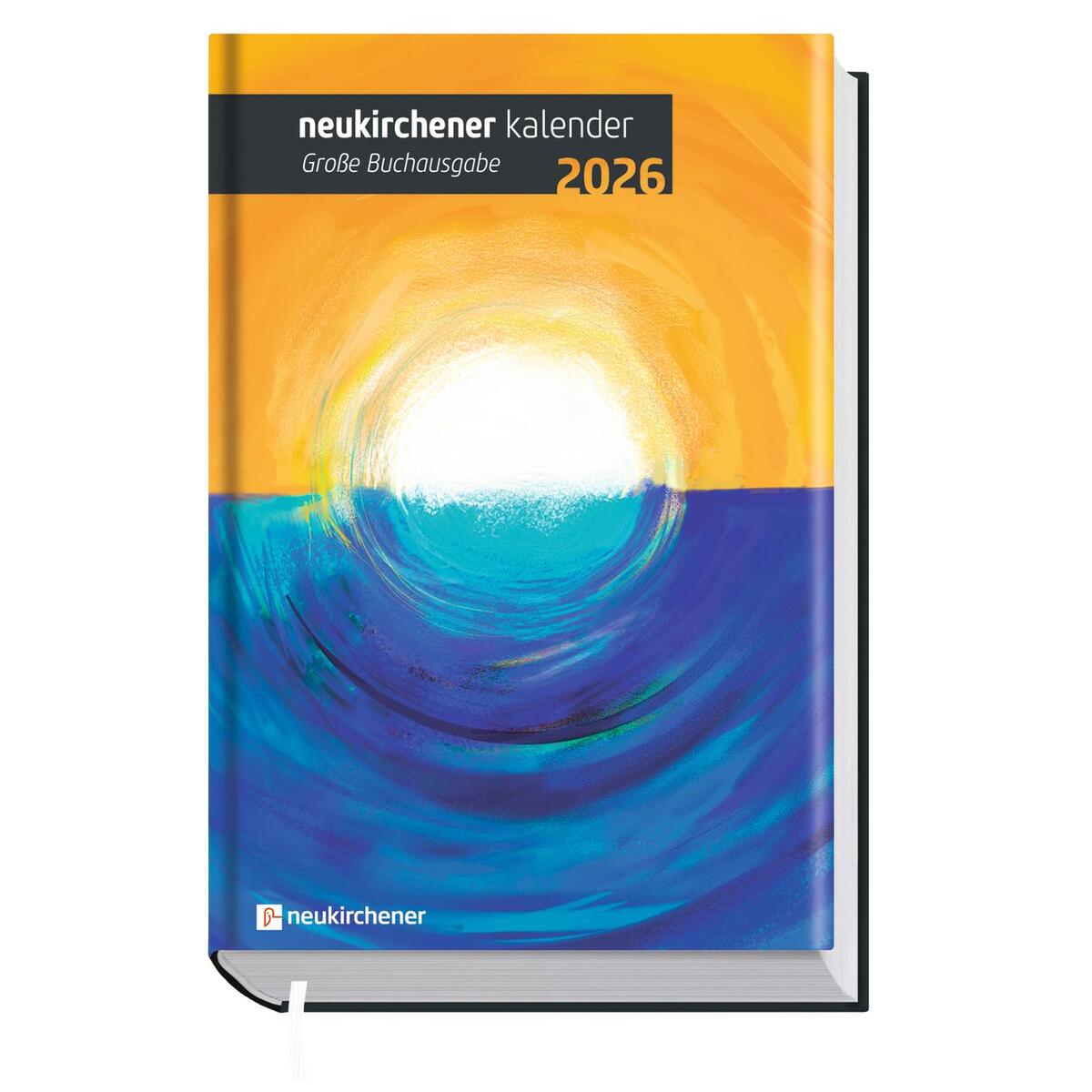 Neukirchener Kalender 2026 - Große Buchausgabe Neukirchener Kalender 2026 - Große Buchausgabe von Neukirchener Kalenderverl