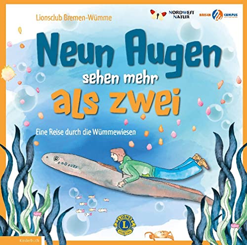 Neun Augen sehen mehr als zwei: Eine Reise durch die Wümmewiesen
