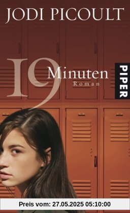 Neunzehn Minuten: Roman Neunzehn Minuten: Roman