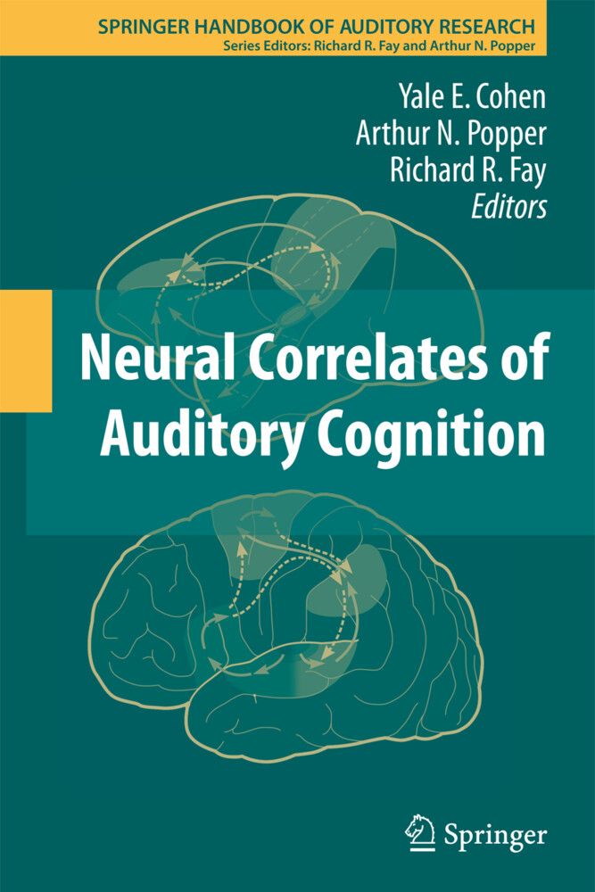 Neural Correlates of Auditory Cognition von Springer New York