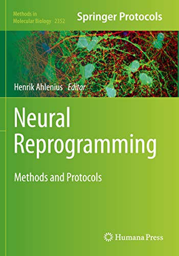 Neural Reprogramming: Methods and Protocols (Methods in Molecular Biology, Band 2352)
